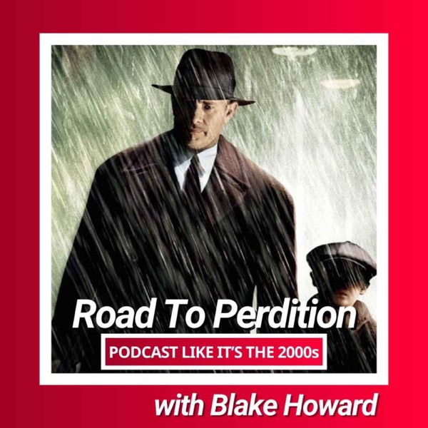 56: Road to Perdition with Blake Howard photo