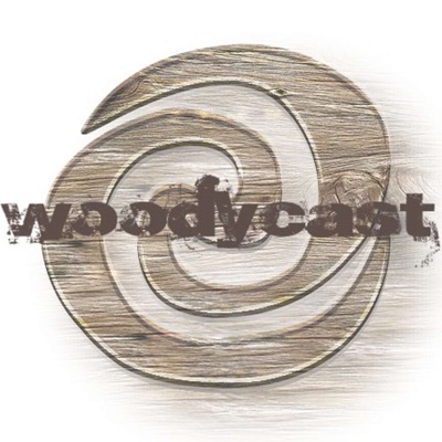 WOODYCAST