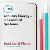 January Energy + 3 Essential Systems