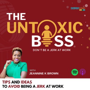 The UnToxic Boss