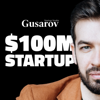 $100M Startup w/ Eugene Gusarov - Eugene