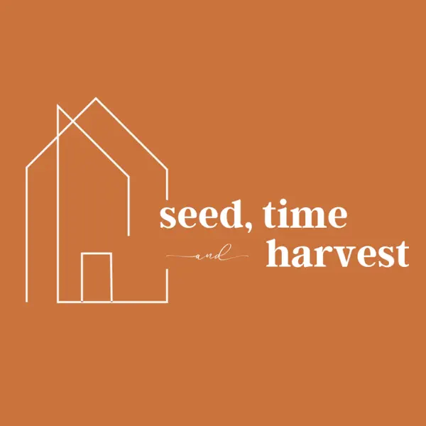 Seed, Time and Harvest