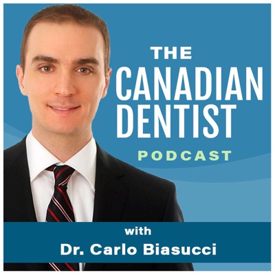 The Canadian Dentist Podcast
