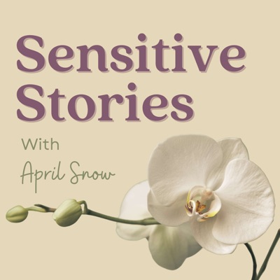 Sensitive Stories:April Snow