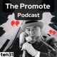 The Promote Podcast