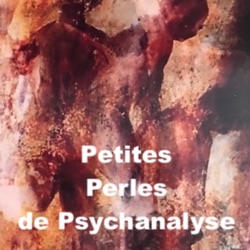 Petites perles de psychanalyse