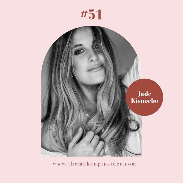 51. Makeup Artist to CEO: Navigating the Business Side of the Industry with Jade K. photo