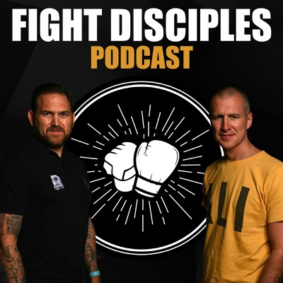 Fight Disciples Podcast Fight Disciples Podcast