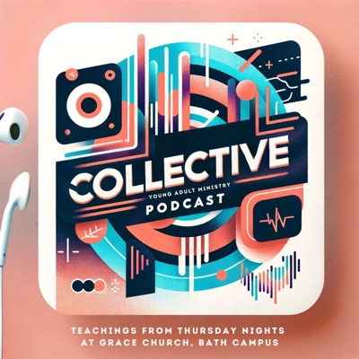 Collective Young Adult Ministry Podcast