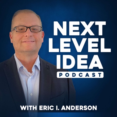 Next Level Idea Podcast
