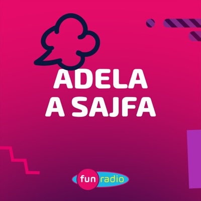 Adela a Sajfa Adela a Sajfa