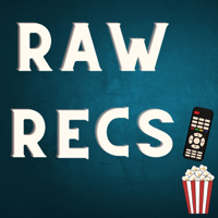 Raw Recs podcast