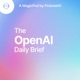 The OpenAI Daily Brief