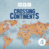 Crossing Continents - BBC Radio 4