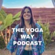 The Yoga Way Podcast