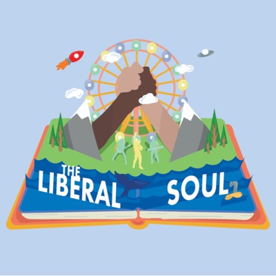 The Liberal Soul The Liberal Soul
