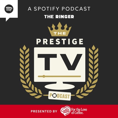 The Prestige TV Podcast:The Ringer