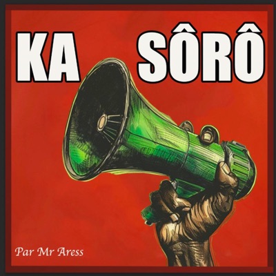 KA SÔRÔ KA SÔRÔ