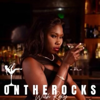 ON THE ROCKS WITH ROXY! - ON THE ROCKS WITH ROXY!