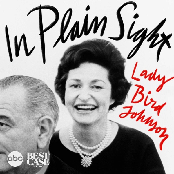 Introducing 'In Plain Sight: Lady Bird Johnson' photo
