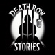 Death Row Stories 