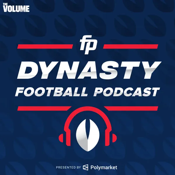 FantasyPros Dynasty Football Podcast