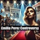 Emilia Perez Controversy