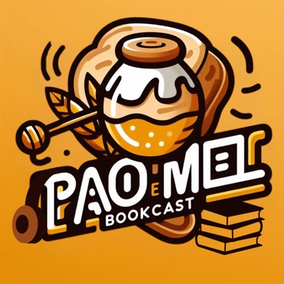Pão e Mel Bookcast Pão e Mel Bookcast