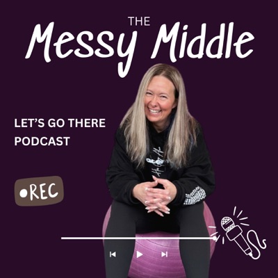The Messy Middle The Messy Middle