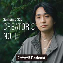 #0 予告編「Samsung SSD CREATOR'S NOTE」は7/5（金）スタート