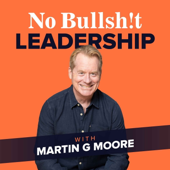 No Bullsh!t Leadership