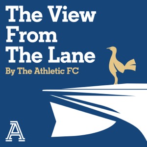 The View From The Lane: The Athletic FC's Tottenham show