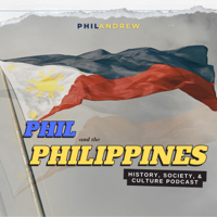 Phil and the Philippines podcast