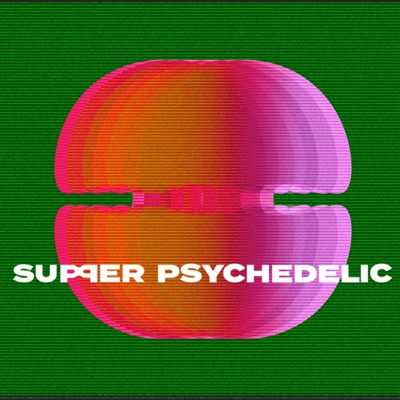 Super Psychedelic