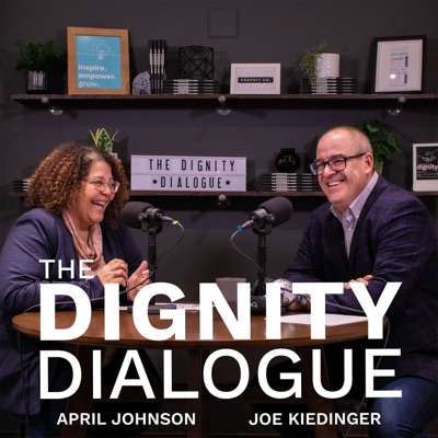 The Dignity Dialogue