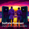 Solfate Podcast - Interviews with blockchain founders/builders on Solana - Nick and James