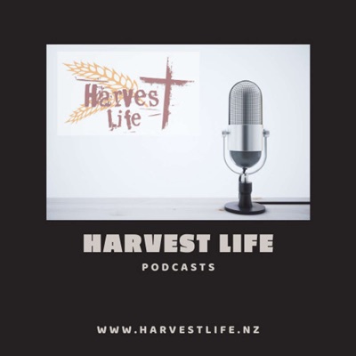 Harvest Life Church Podcasts