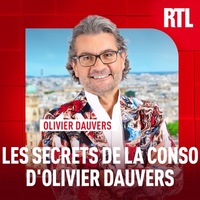 Olivier Dauvers : les secrets de la conso Olivier Dauvers : les secrets de la conso