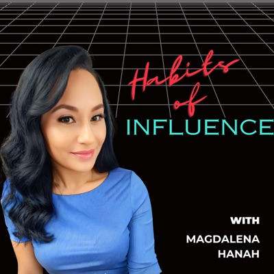 Habits of Influence