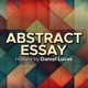 Abstract Essay