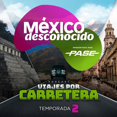 México Desconocido México Desconocido