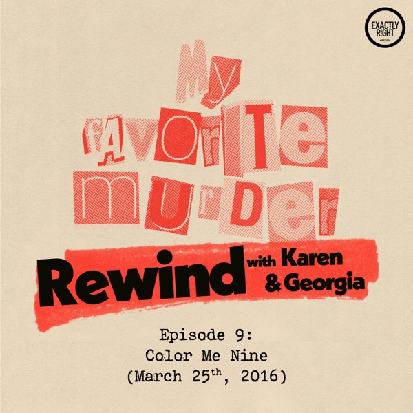 Rewind with Karen & Georgia - Episode 9: Color Me Nine photo