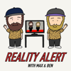 Reality Alert : Love Is Blind / Perfect Match / The Ultimatum - Reality Alert