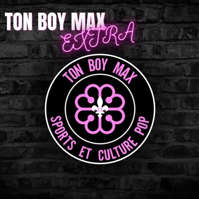 Ton boy Max EXTRA Ton boy Max EXTRA