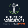 Future of Agriculture - Tim Hammerich