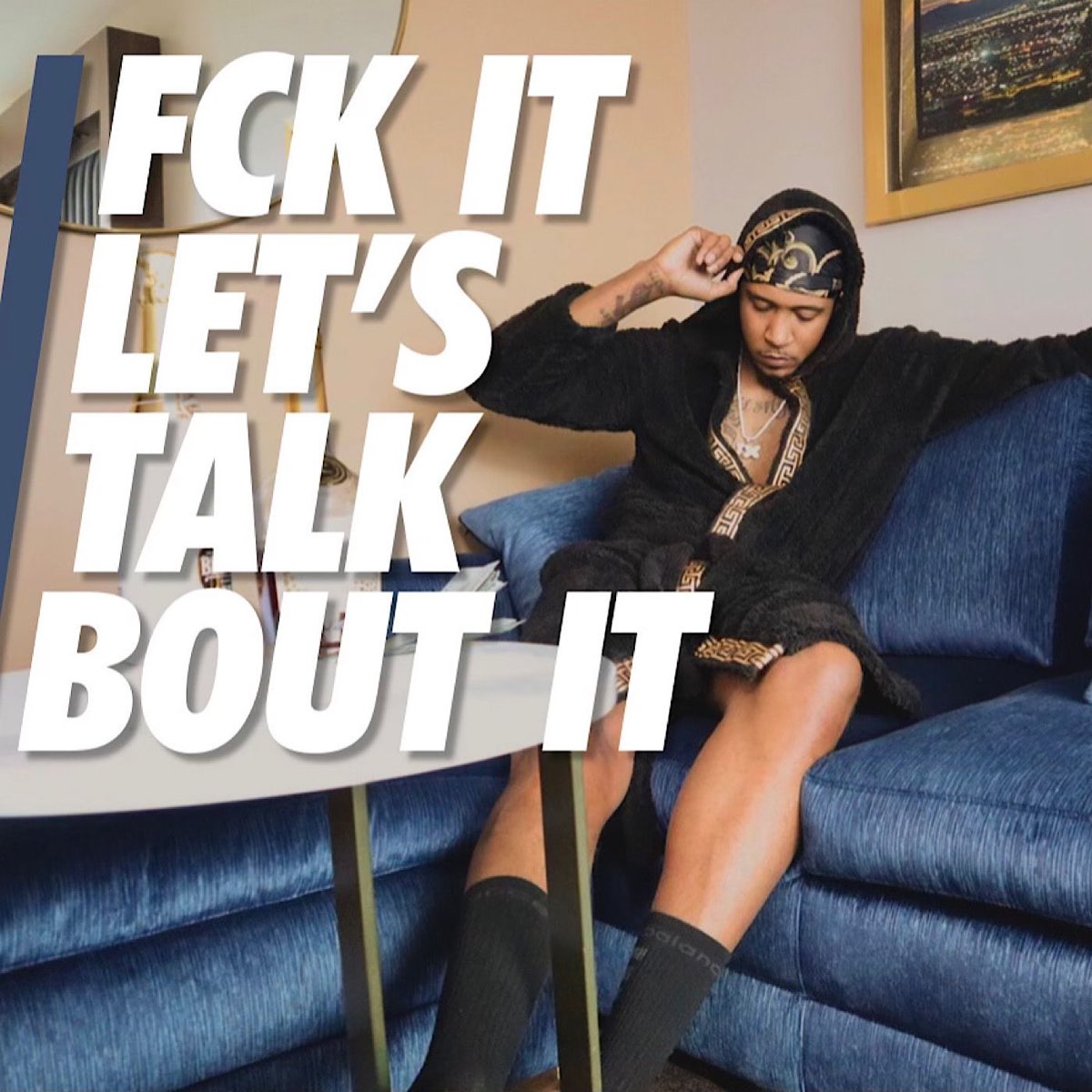 Fck It Lets Talk Bout It Podcast - Apple Podcasts