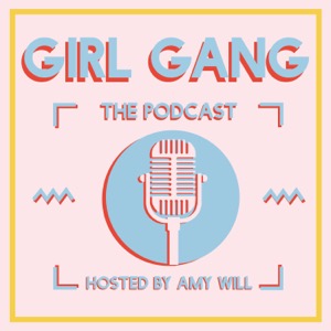 Girl Gang the Podcast