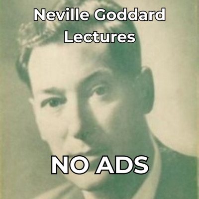 Neville Goddard Lectures (NO ADS)