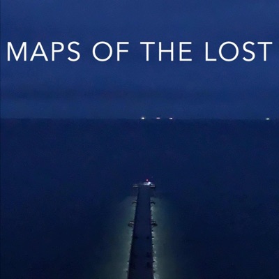 Maps of the Lost