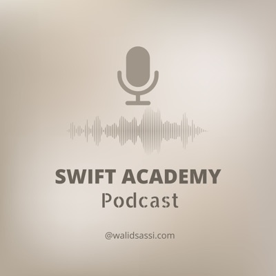 Swift Academy The Podcast